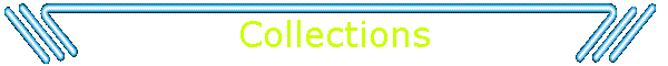 Collections